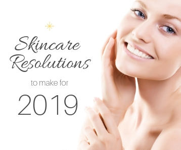 10 Skincare Resolutions To Make for 2019